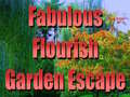                                                                       Fabulous Flourish Garden Escape ליּפש