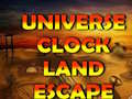                                                                       Universe Clock Land Escape ליּפש