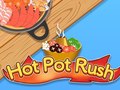                                                                     Hot Pot Rush קחשמ