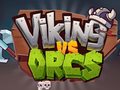                                                                     Viking Vs Orcs קחשמ