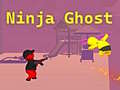                                                                     Ninja Ghost קחשמ