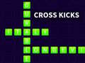                                                                     Cross Kicks קחשמ