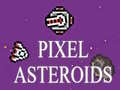                                                                     Pixel Asteroids קחשמ
