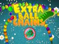                                                                     Extra Ball Chains קחשמ