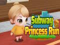                                                                     Subway Princess Run קחשמ