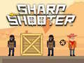                                                                     Sharp shooter קחשמ