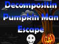                                                                     Decomposition Pumpkin Man Escape  קחשמ