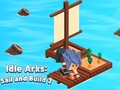                                                                     Idle Arks: Sail and Build 2 קחשמ