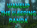                                                                     Wakeup The Sleeping Panda קחשמ