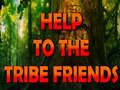                                                                     Help To The Tribe Friends קחשמ