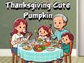                                                                     Thanksgiving Cute Pumpkin קחשמ