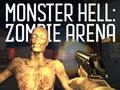                                                                       Monster Hell Zombie Arena ליּפש