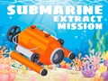                                                                     Submarine Extract Mission קחשמ