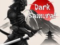                                                                     Dark Samurai קחשמ