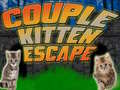                                                                     Couple Kitten Escape קחשמ