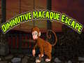                                                                       Diminutive Macaque Escape ליּפש