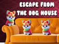                                                                     Escape from the Dog House קחשמ