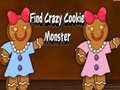                                                                       Find Crazy Cookie Monster ליּפש