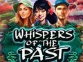                                                                     Whispers of the Past קחשמ