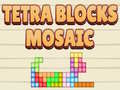                                                                     Tetra Blocks Mosaic  קחשמ