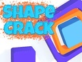                                                                     Shape Crack קחשמ