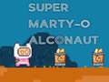                                                                     Super Marty-o Alconaut קחשמ