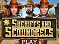                                                                       Sheriffs and Scoundrels ליּפש