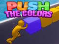                                                                     Push The Colors קחשמ