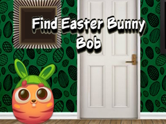                                                                      Find Easter Bunny Bob ליּפש