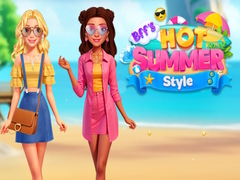                                                                     BFF's Hot Summer Style קחשמ