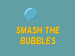                                                                       Smash The Bubbles ליּפש