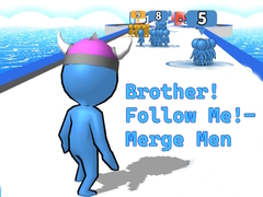                                                                       Brother!Follow Me! - Merge Men ליּפש