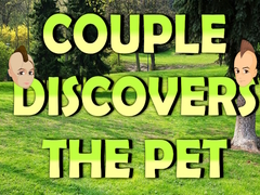                                                                     Couple Discovers The Pet קחשמ