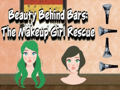                                                                     Beauty Behind Bars The Makeup Girl Rescue קחשמ