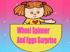                                                                     Wheel Spinner And Eggs Surprise קחשמ