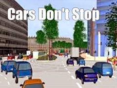                                                                     Cars Don't Stop קחשמ