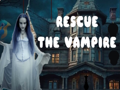                                                                     Rescue the Vampire קחשמ