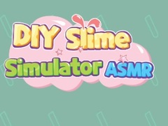                                                                     DIY Slime Simulator ASMR קחשמ