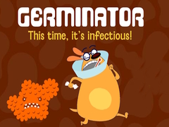                                                                     Germinator This time, it's infectious קחשמ