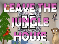                                                                     Leave the Jungle House קחשמ