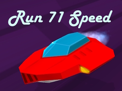                                                                     Run 71 Speed קחשמ