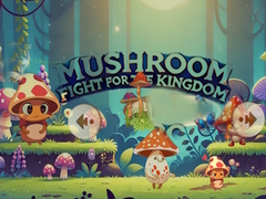                                                                     Mushroom Fight For The Kingdom קחשמ