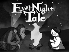                                                                     Evernight Tale קחשמ