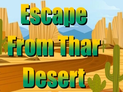                                                                     Escape From Thar Desert קחשמ