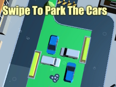                                                                     Swipe To Park The Cars קחשמ