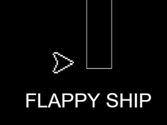                                                                     Flappy Ship  קחשמ