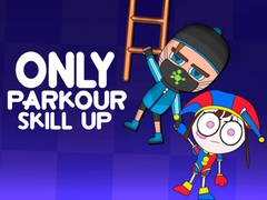                                                                     Only Parkour Skill up קחשמ