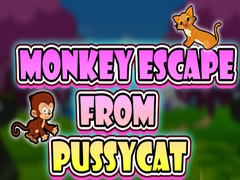                                                                     Monkey Escape from Pussy Cat קחשמ