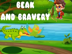                                                                     Beak and Bravery קחשמ