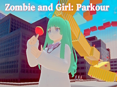                                                                     Zombie and Girl: Parkour קחשמ